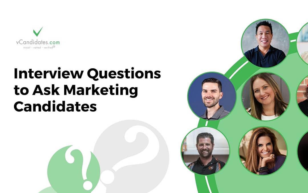 Interview Questions to Ask Marketing Candidates