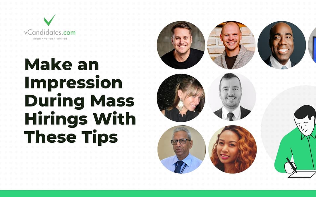 Make an Impression During Mass Hirings With These 12 Tips